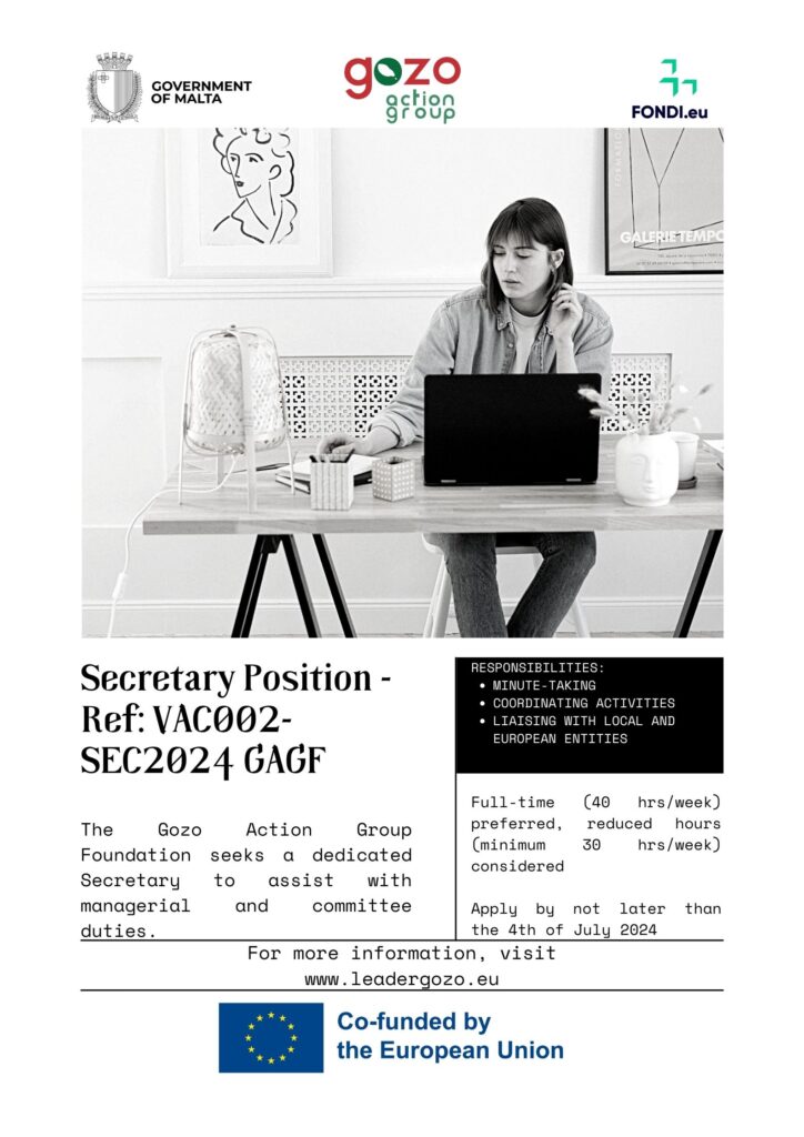 Vacancy for the Position of Secretary at the Gozo Action Group Foundation (VAC002-SEC2024GAGF)